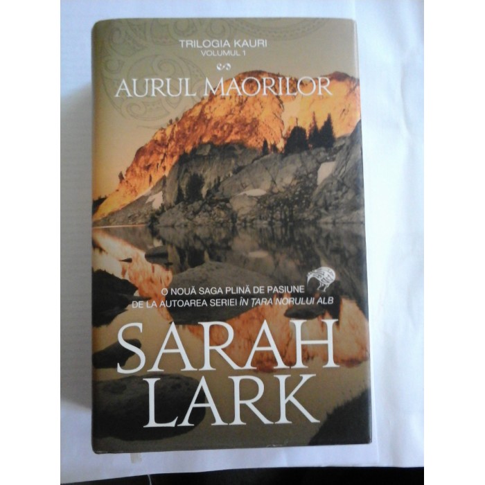 AURUL MAORILOR  -  SARAH LARK